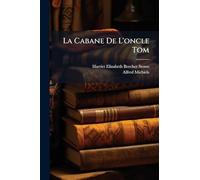 La Cabane De L'oncle Tom
