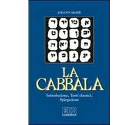 La cabbala. Introduzione, testi classici, spiegazione