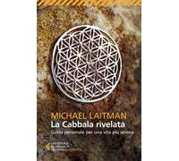 La cabbala rivelata. Guida personale per una vita più serena