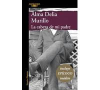 La cabeza de mi padre/ My Father's Head
