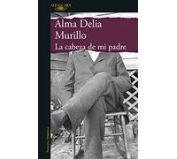 La cabeza de mi padre / My Father's Head