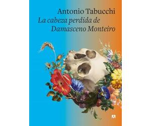 La cabeza perdida de Damasceno Monteiro