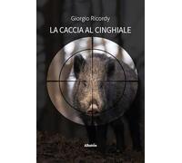 La caccia al cinghiale