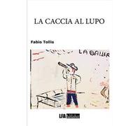 La caccia al lupo