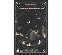 LA CACCIA: La prima indagine di Andreina Serri [Paperback] [Feb 23, 2024] Iannar