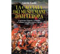 La cacciata dei musulmani dall'Europa
