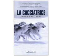 La cacciatrice