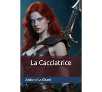 La Cacciatrice