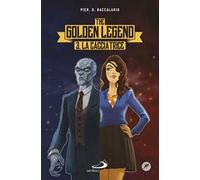 La cacciatrice. The golden legend. Vol. 3