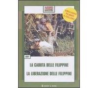 La caduta delle Filippine-La liberazione delle Filippine. DVD