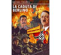 Caduta Di Berlino (La) (DVD) Boris Andreyev Mikheil Gelovani Vladimir Savelyev