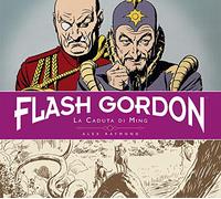Libri Alex Raymond / Don Moore - La Caduta Di Ming. Flash Gordon #03