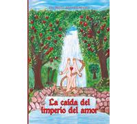 La caída del Imperio del Amor