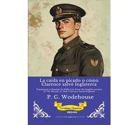 La caída en picado o cómo Clarence salvó Inglaterra | Timeless Classics