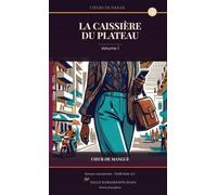 La caissière du Plateau: C¿urs de Dakar, volume 1