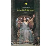 La calà della forca