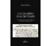 La Calabria d'altri tempi