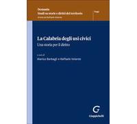 La Calabria degli usi civici. Una storia per il diritto