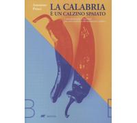 La Calabria è un calzino spaiato - Princi Antonino