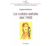 La calda estate del 1943