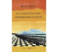 La calda estate del commissario Attenti