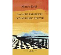 La calda estate del commissario Attenti
