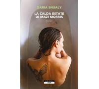 La calda estate di Mazi Morris