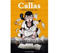 La Callas: L'enfance d'une diva