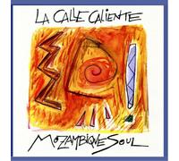 LA CALLE CALIENTE - MOZAMBIQUE SOUL -REISSUE-