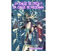 La calle te cría y la calle te reclama: Nueva York 2076