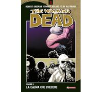 La calma che precede. The walking dead (Vol. 7)