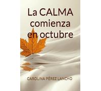 La CALMA comienza en octubre