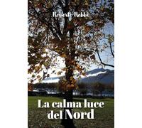 La calma luce del Nord