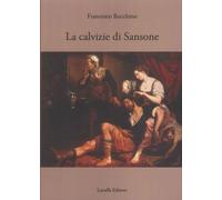 La Calvizia di Sansone - [Laruffa]