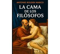 LA CAMA DE LOS FILÓSOFOS