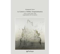 La camera a nebbia anagrammatica. Teoria e pratica dello studio anagrammatico de