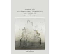 La camera a nebbia anagrammatica. Teoria e pratica dello studio anagrammatico del testo poetico
