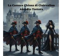 La Camera Chiusa di Clairvallon: Un mistero di neve, teatro e morte per i quattro moschettieri