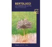 Libri Attilio Bertolucci - La Camera Da Letto