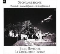 La Camera Delle Lacr Se Canta Que Recante (La Camera Delle Lacrime, Bonhou (CD)