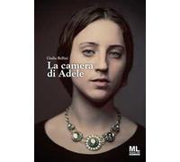 La camera di Adele. Con Meta Liber ©