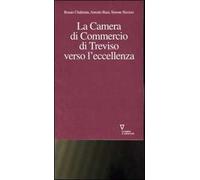 La Camera di commercio di Treviso verso l'eccellenza