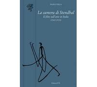 La camera di Stendhal. Il film sull'arte in Italia (1945-1970)