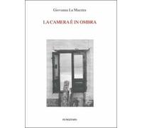 La camera è in ombra