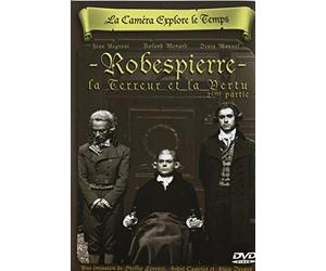 La Caméra explore le Temps : Robespierre, la terreur et la vertu