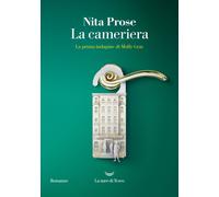 La cameriera. La prima indagine di Molly Gray - Prose Nita
