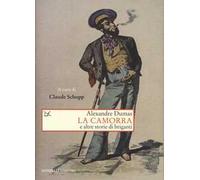 La camorra e altre storie di briganti
