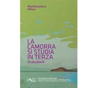 La camorra si studia in terza. Shakubook