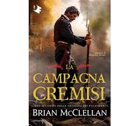 La campagna cremisi [Paperback] [Sep 12, 2023] McClellan, Brian and Giorgi, Gabr