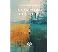 La campagna e la città